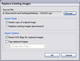 Replace Existing Images dialog box