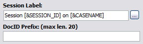 Session Label and DocID Prefix fields on the Sources tab